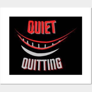 quiet quitting Posters and Art